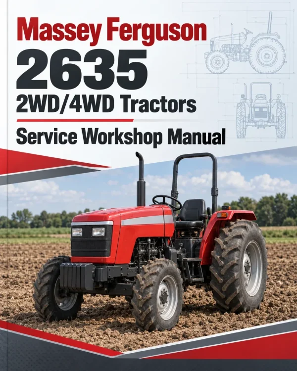 Massey Ferguson 2635 2WD/4WD Tractors Service Workshop Manual Massey Ferguson 2635 2WD/4WD Tractors Service Workshop Manual
