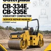 Caterpillar CAT CB-334E, CB-335E Vibratory Compactor Service Repair Manual (C3F00001 and up) Caterpillar CAT CB-334E, CB-335E Vibratory Compactor Service Repair Manual (C3F00001 and up)
