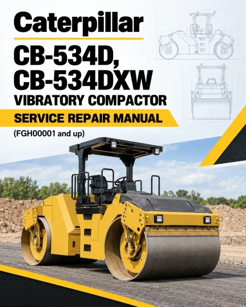 Caterpillar CAT CB-534D, CB-534DXW Vibratory Compactor Service Repair Manual (FGH00001 and up)