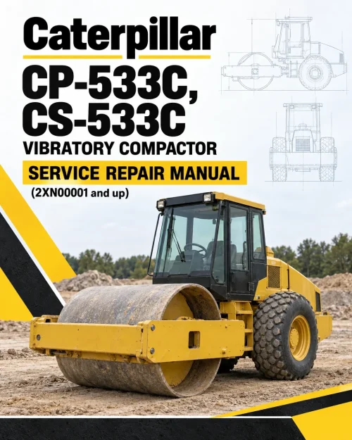 Caterpillar CAT CP-533C, CS-533C Vibratory Compactor Service Repair Manual (2XN00001 and up)