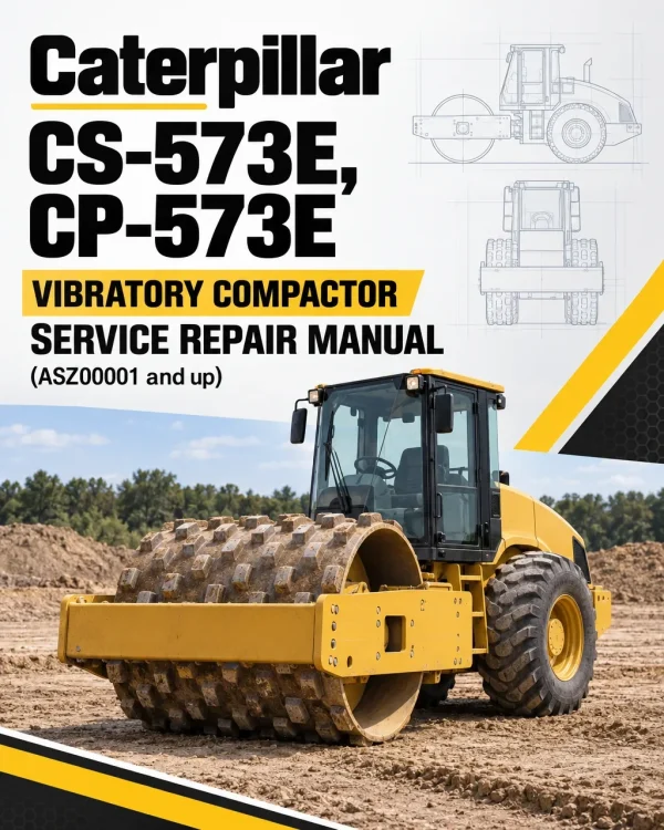 Caterpillar CAT CS-573E, CP-573E Vibratory Compactor Service Repair Manual (ASZ00001 and up)