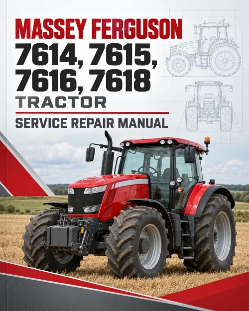 Massey Ferguson 7614, 7615, 7616, 7618 Tractor Service Manual