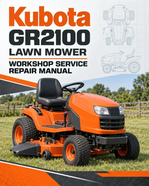 Kubota GR2100 Lawn Mower Workshop Service Repair Manual Kubota GR2100 Lawn Mower Workshop Service Repair Manual
