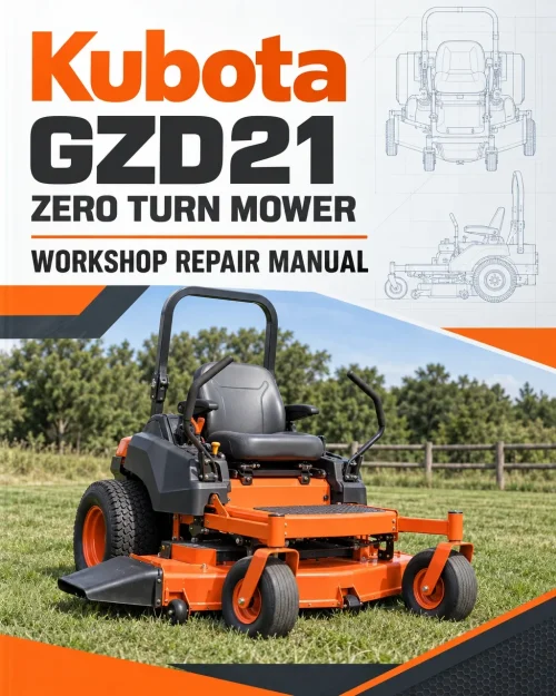 Kubota GZD21 Zero Turn Mower Workshop Repair Manual Kubota GZD21 Zero Turn Mower Workshop Repair Manual