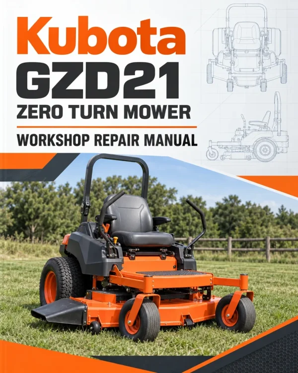 Kubota GZD21 Zero Turn Mower Workshop Repair Manual