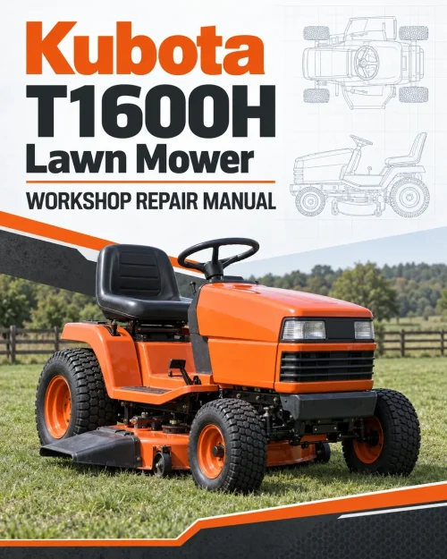 Kubota T1600H Lawn Mower Workshop Repair Manual Kubota T1600H Lawn Mower Workshop Repair Manual