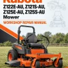 Kubota Z122E-AU, Z121S-AU, Z125E-AU, Z125S-AU Mower Workshop Repair Manual