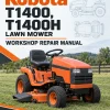 Kubota T1400, T1400H Lawn Mower Workshop Repair Manual Kubota T1400, T1400H Lawn Mower Workshop Repair Manual