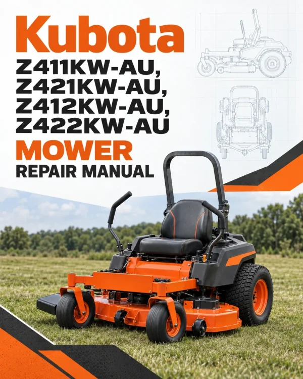 Kubota Z411KW-AU, Z421KW-AU, Z412KW-AU, Z422KW-AU Mower Repair Manual