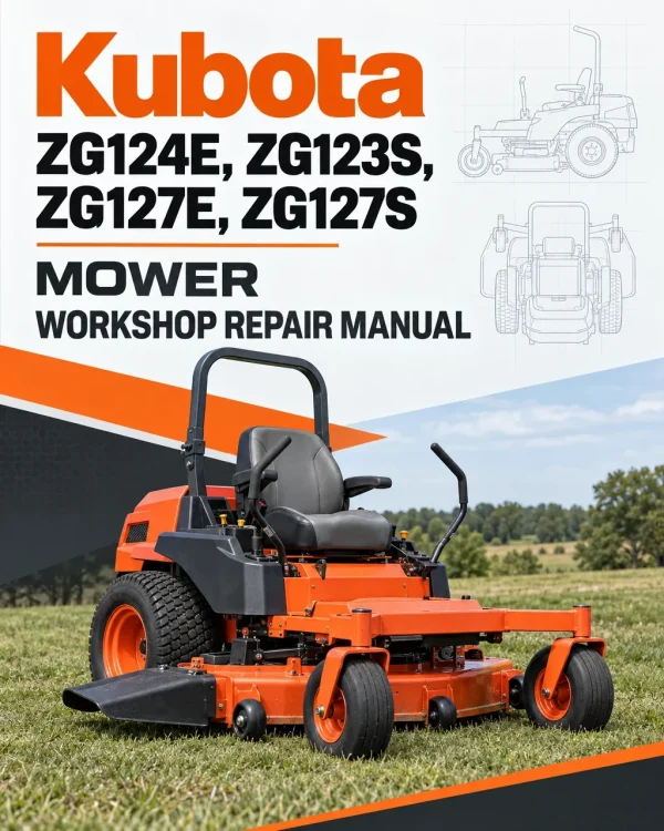 Kubota ZG124E, ZG123S, ZG127E, ZG127S Mower Workshop Repair Manual