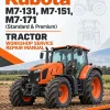 Kubota M7-131, M7-151, M7-171 (Standard & Premium) Tractor Workshop Service Repair Manual Kubota M7-131, M7-151, M7-171 (Standard & Premium) Tractor Workshop Service Repair Manual