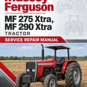 Massey Ferguson MF 275 Xtra, MF 290 Xtra Tractor Service Manual