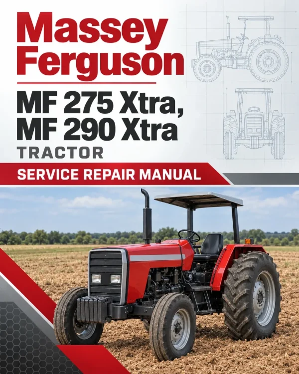 Massey Ferguson MF 275 Xtra, MF 290 Xtra Tractor Service Manual