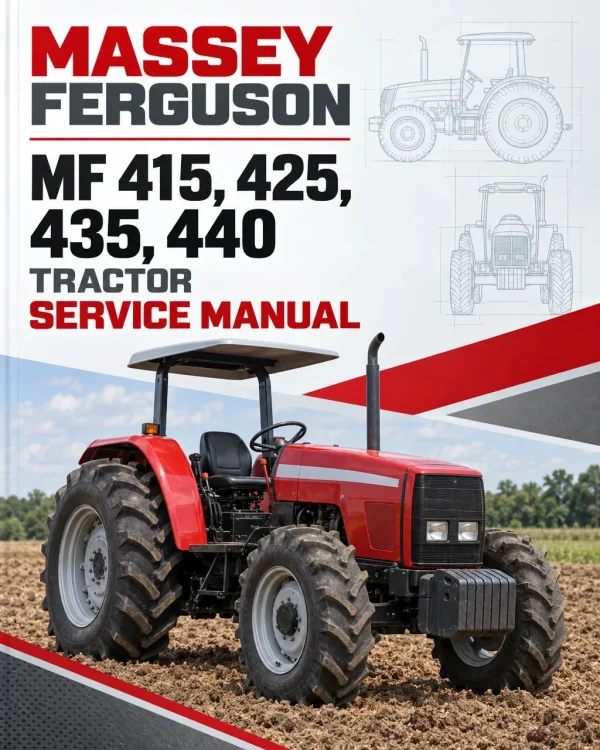 Massey Ferguson MF 415, 425, 435, 440 Tractor Service Manual Massey Ferguson MF 415, 425, 435, 440 Tractor Service Manual