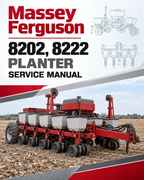 Massey Ferguson 8202, 8222 Planter Service Manual Massey Ferguson 8202, 8222 Planter Service Manual