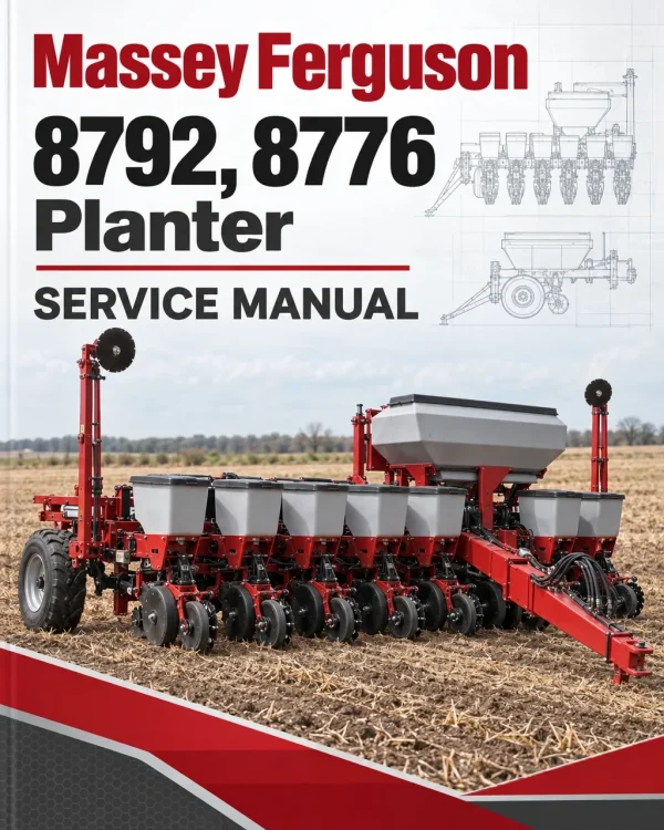 Massey Ferguson 8792, 8776 Planter Service Manual