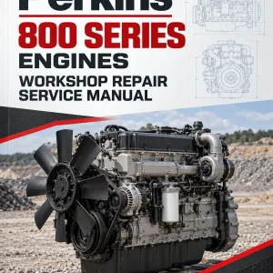 Perkins Engines 800 Series Workshop Repair Service Manual Perkins Engines 800 Series Workshop Repair Service Manual