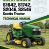 John Deere S1642, S1742, S2046, S2546 Scotts Tractor Technical Manual (TM1776) John Deere S1642, S1742, S2046, S2546 Scotts Tractor Technical Manual (TM1776)