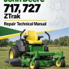 John Deere 717, 727 ZTrak Repair Technical Manual