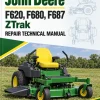 John Deere F620, F680, F687 ZTrak Repair Technical Manual John Deere F620, F680, F687 ZTrak Repair Technical Manual