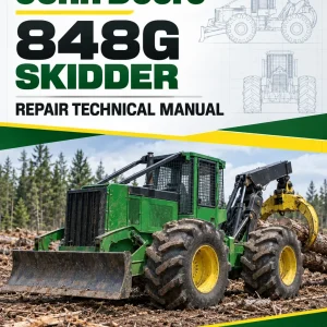 John Deere 848G Skidder Repair Technical Manual (TM1898) John Deere 848G Skidder Repair Technical Manual (TM1898)