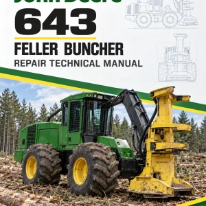 John Deere 643 Feller Buncher Repair Technical Manual